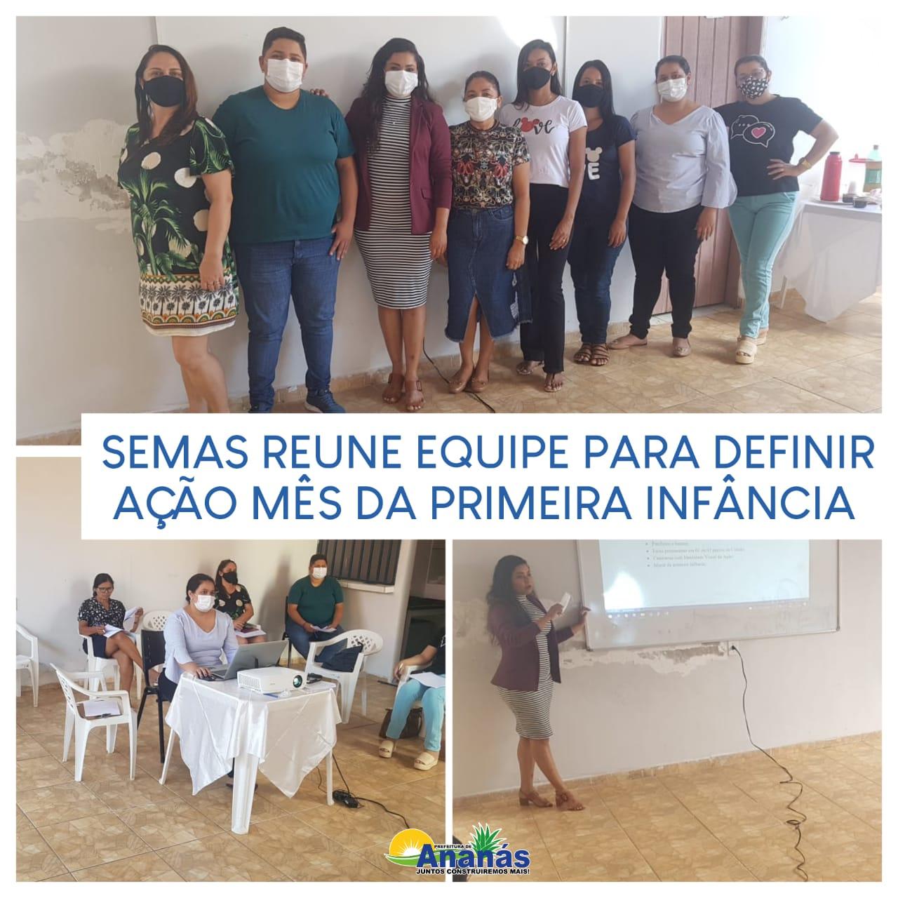 SEMAS REUNE EQUIPE PARA DEFINIR AÇÃO MÊS DA PRIMEIRA INFÂNCIA SEMAS REUNE EQUIPE PARA DEFINIR AÇÃO MÊS DA PRIMEIRA INFÂNCIA