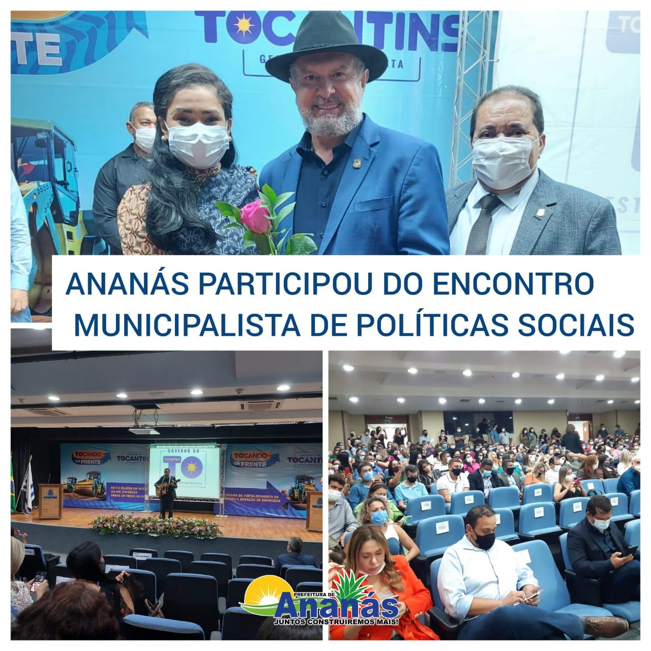 ANANÁS PARTICIPOU DO ENCONTRO MUNICIPALISTA DE POLÍTICAS SOCIAIS ANANÁS PARTICIPOU DO ENCONTRO MUNICIPALISTA DE POLÍTICAS SOCIAIS